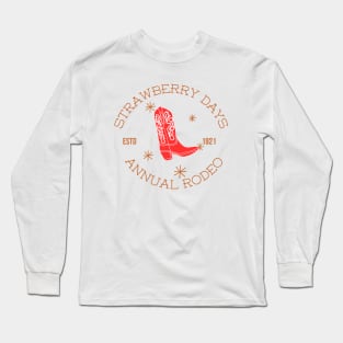 Cowboy Boot Strawberry Days Pleasant Grove Utah Rodeo Long Sleeve T-Shirt